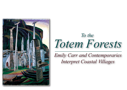 Emily Carr, Totem Forests